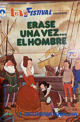 Teve Festival presenta: Érase una vez... El hombre (Grapa) #16