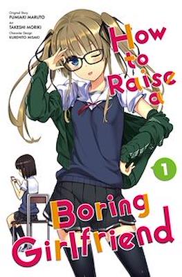 How to Raise a Boring Girlfriend (Softcover) #1