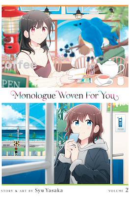 Monologue Woven For You #2