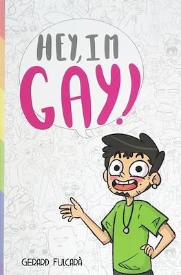 Hey, ¡soy gay! (Rústica)
