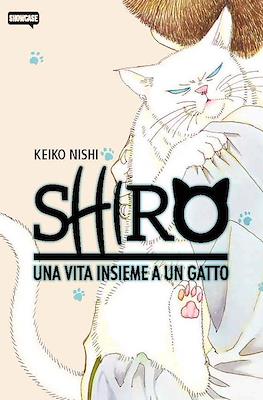 Shiro. Una vita insieme a un gatto