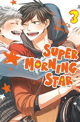 Super Morning Star #3