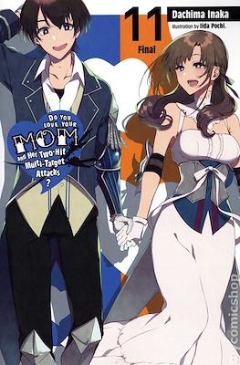 Do You Love Your Mom and Her Two-Hit Multi-Target Attacks? (Softcover) #11