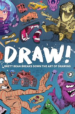 Draw! Brett Bean Breaks Down the Art of Drawing