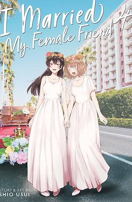I Married My Female Friend #4