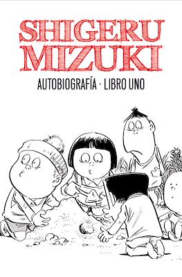 Shigeru Mizuki. Autobiografía (Rústica) #1