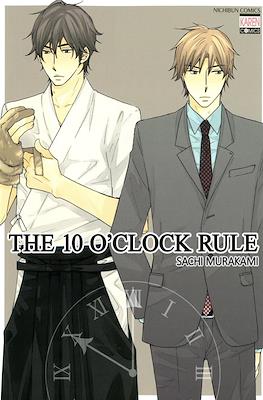 The 10 O'clock Rule