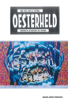 Oesterheld - Una cita con el futuro. Memorias de un navegante del porvenir