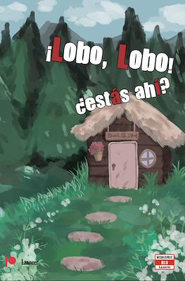 ¡Lobo, Lobo! ¿estás ahí?