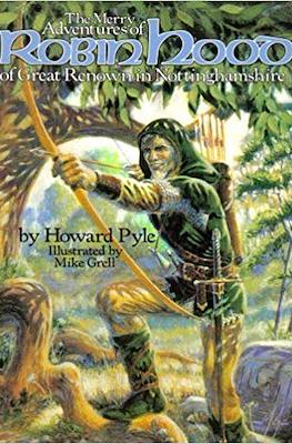 The Merry Adventures of Robin Hood of Great Renown in Nottinghamshire