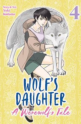 Wolf's Daughter: A Werewolf's Tale #4
