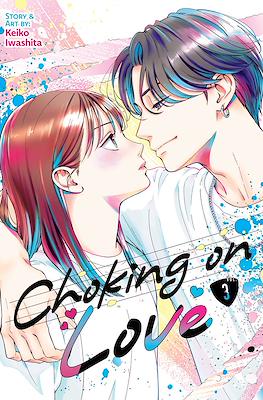 Choking on Love #3