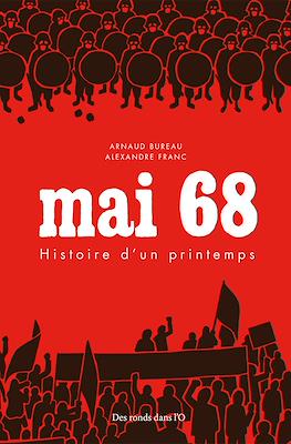 Mai 68: Histoire d'un printemps