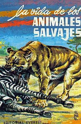 La vida de los animales salvajes