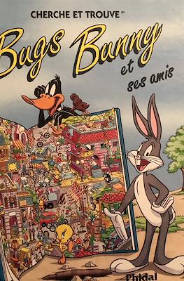 Cherche et trouve. Bugs Bunny et ses amis