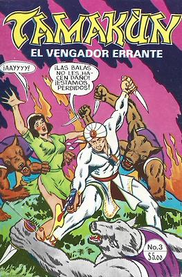 Tamakún: El Vengador Errante (Grapa 36 pp) #3