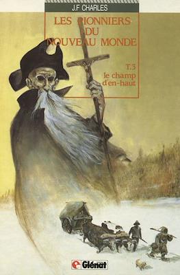 Les pionniers du Nouveau Monde #3