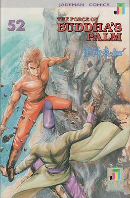 The Force of Buddha's Palm #52