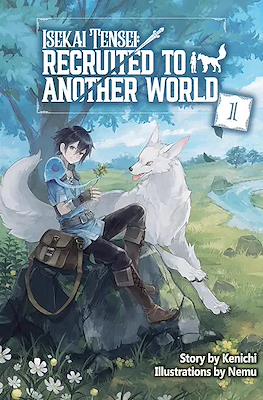 Isekai Tensei: Recruited to Another World
