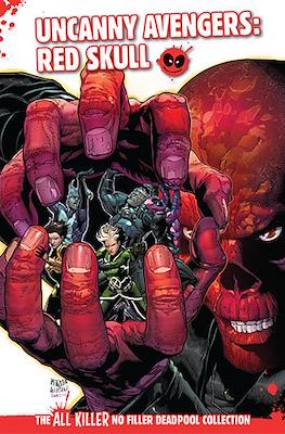 The All Killer, No Filler Deadpool Collection #99