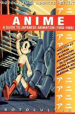 Anime - A Guide to Japanese Animation (1958-1988)