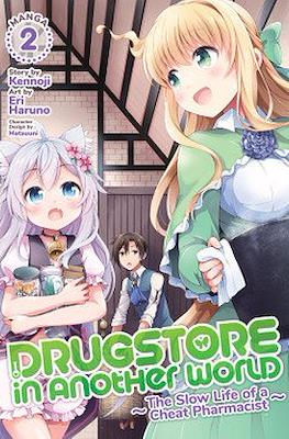Drugstore in Another World: The Slow Life of a Cheat Pharmacist (Digital) #2