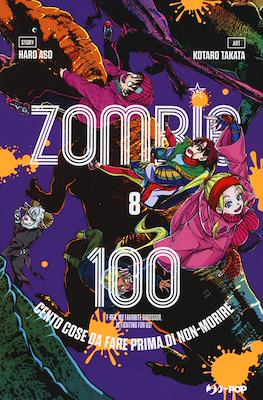 Zombie 100. Cento cose da fare prima di non-morire #8