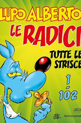 Lupo Alberto: Le radici - Tutte le strisce #1