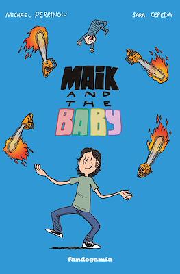Maik and The Baby (Rústica 124 pp)