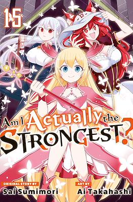 Am I Actually the Strongest? #15