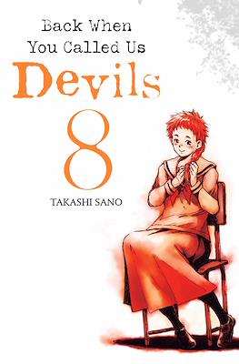 Back When You Called Us Devils #8